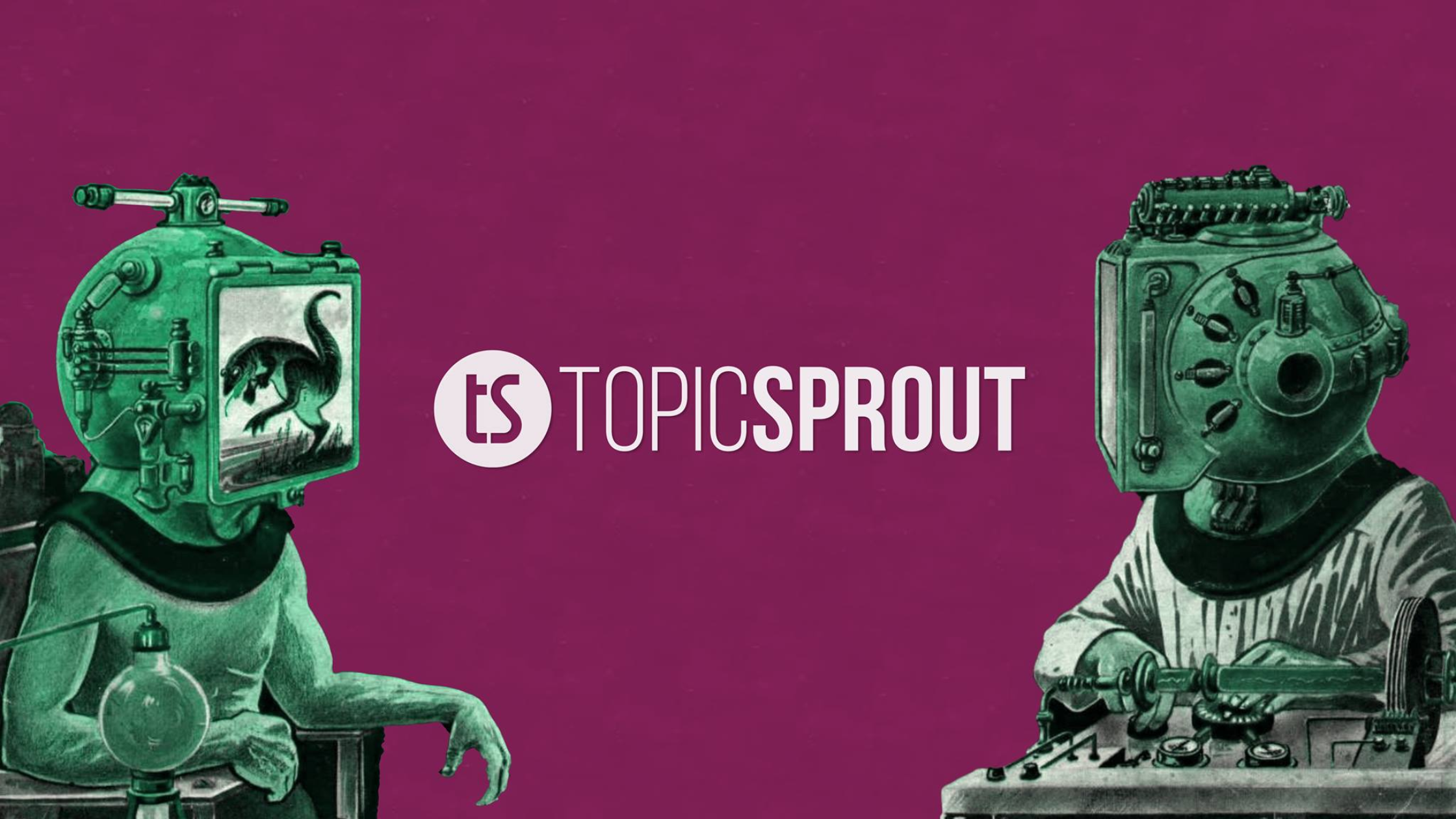 Topic Sprout